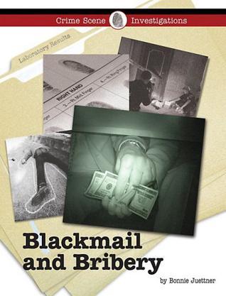 Blackmail and bribery