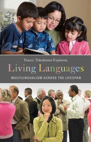 Living languages multilingualism across the lifespan