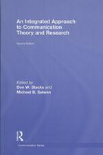 An integrated approach to communication theory and research