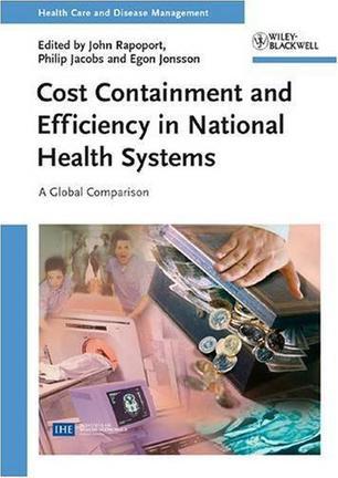 Cost containment and efficiency in national health systems a global comparison