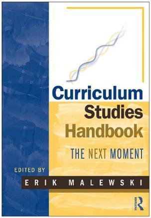 Curriculum studies handbook-- the next moment