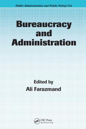 Bureaucracy and administration