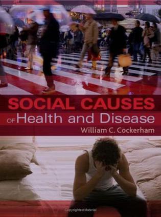 Social causes of health and disease