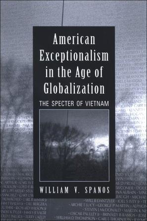 American exceptionalism in the age of globalization the specter of Vietnam