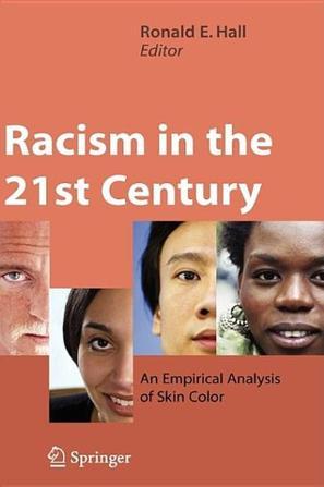 Racism in the 21st century an empirical analysis of skin color
