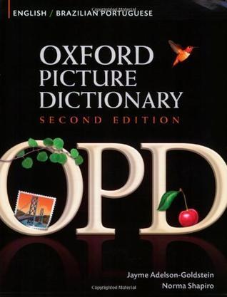 Oxford picture dictionary English/Brazilian Portuguese = Ingles/Português do Brasil