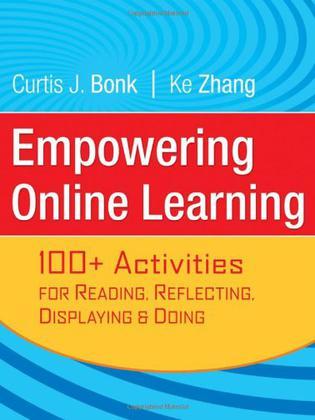 Empowering online learning 100+ activities for reading, reflecting, displaying, and doing