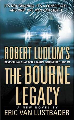 Robert Ludlum's Jason Bourne in The Bourne legacy a novel