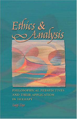 Ethics & analysis philosophical perspectives and their application in therapy