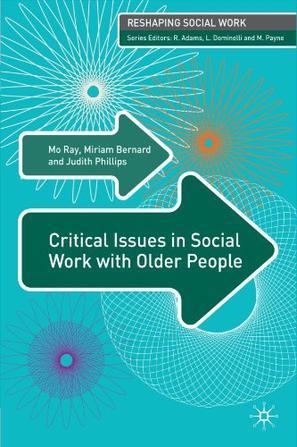 Critical issues in social work with older people