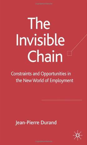 The invisible chain constraints and opportunities in the new world of employment