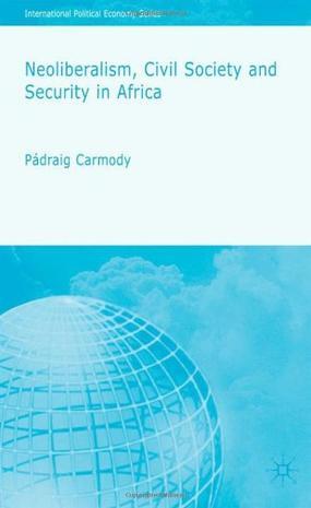 Neoliberalism, civil society and security in Africa