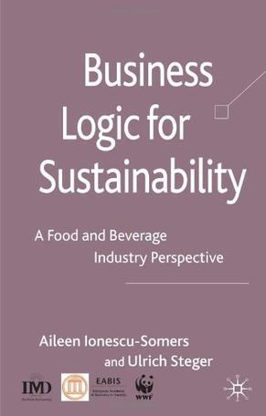 Business logic for sustainability a food and beverage industry perspective