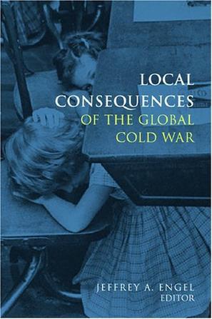 Local consequences of the global Cold War