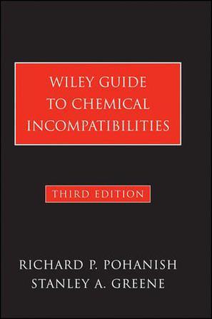 Wiley guide to chemical incompatibilities