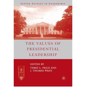 The values of presidential leadership
