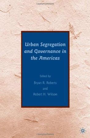 Urban segregation and governance in the Americas