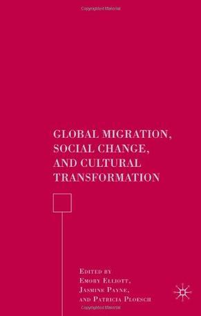 Global migration, social change, and cultural transformation