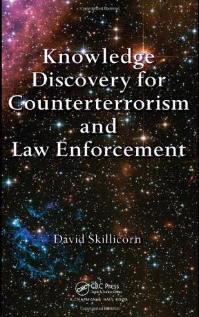 Knowledge discovery for counterterrorism and law enforcement
