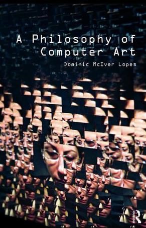 A philosophy of computer art