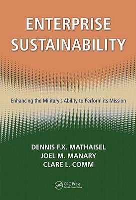 Enterprise sustainability enhancing the military's ability to perform its mission