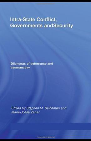 Intra-state conflict, governments and security dilemmas of deterrence and assurance