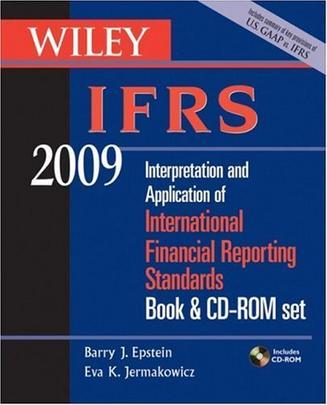 Wiley IFRS 2009 interpretation and application of international accounting and financial reporting standards