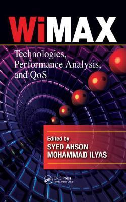 WiMAX technologies, performance analysis, and QoS
