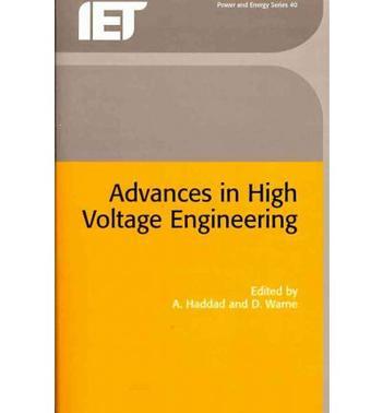 Advances in high voltage engineering