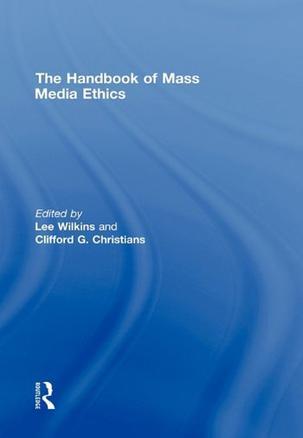 The handbook of mass media ethics