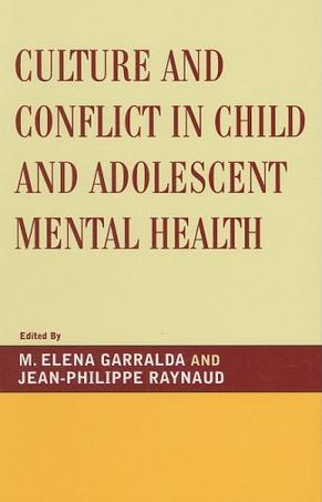 Culture and conflict in child and adolescent mental health