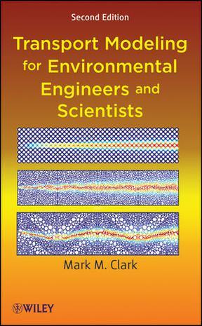 Transport modeling for environmental engineers and scientists