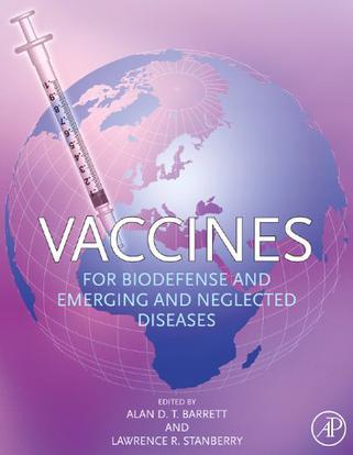 Vaccines for biodefense and emerging and neglected diseases