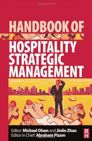 Handbook of hospitality strategic management