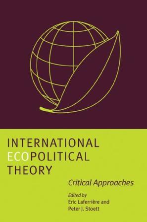 International ecopolitical theory critical approaches