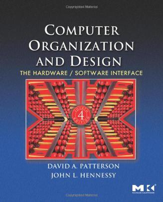 Computer organization and design the hardware/software interface