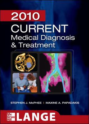 Current medical diagnosis & treatment 2010