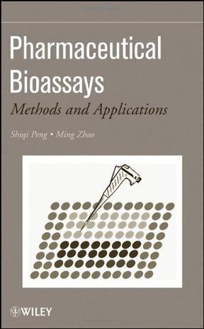 Pharmaceutical bioassays methods and applications