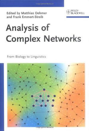 Analysis of complex networks from biology to linguistics
