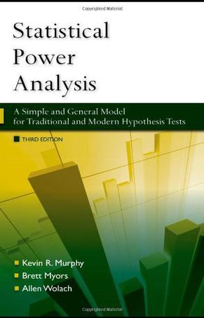 Statistical power analysis a simple and general model for traditional and modern hypothesis tests