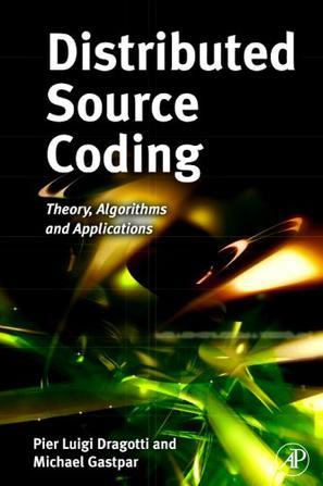 Distributed source coding theory, algorithms, and applications