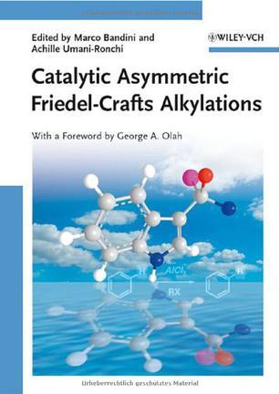 Catalytic asymmetric Friedel-Crafts alkylations