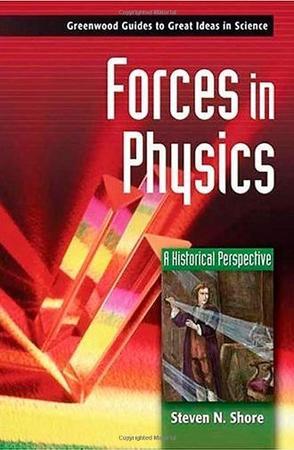 Forces in physics a historical perspective