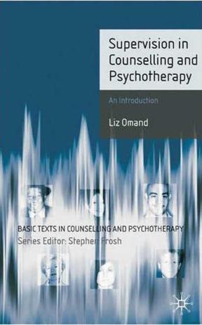 Supervision in counselling and psychotherapy an introduction