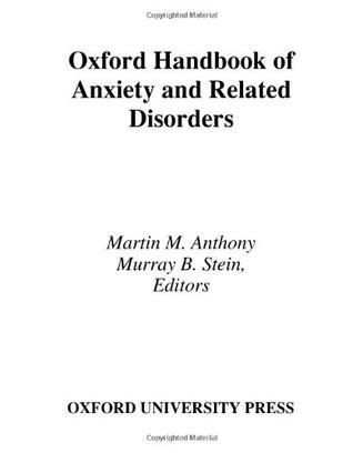 Oxford handbook of anxiety and related disorders