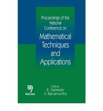 Proceedings of the National Conference on Mathematical Techniques and Applications