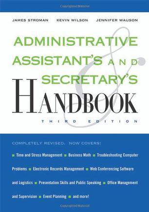 Administrative assistant's and secretary's handbook