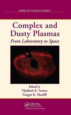 Complex and dusty plasmas from laboratory to space