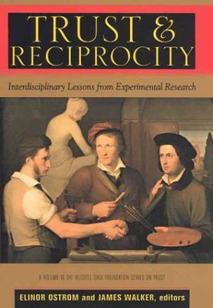 Trust and reciprocity interdisciplinary lessons from experimental research