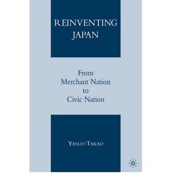 Reinventing Japan from merchant nation to civic nation